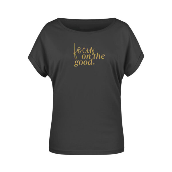 "focus on the good" <br>Shirt (Damen/Herren) – Bild 2