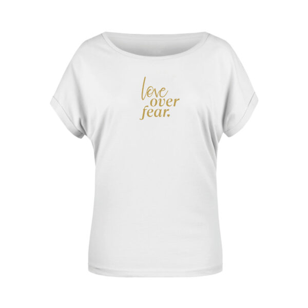 "love over fear"<br>Shirt (Damen/Herren) – Bild 2